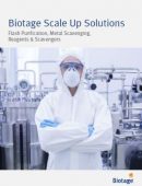 Biotage Scale Up Solutions - Flash Purification, Metal Scavenging, Reagents & Scavengers